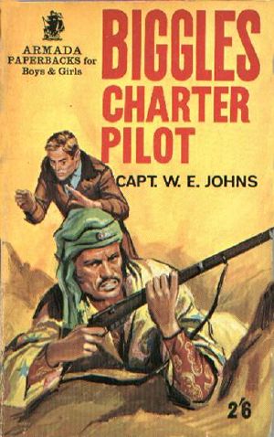 [Biggles 27] • Biggles - Charter Pilot